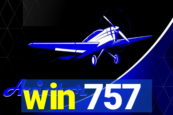 win 757
